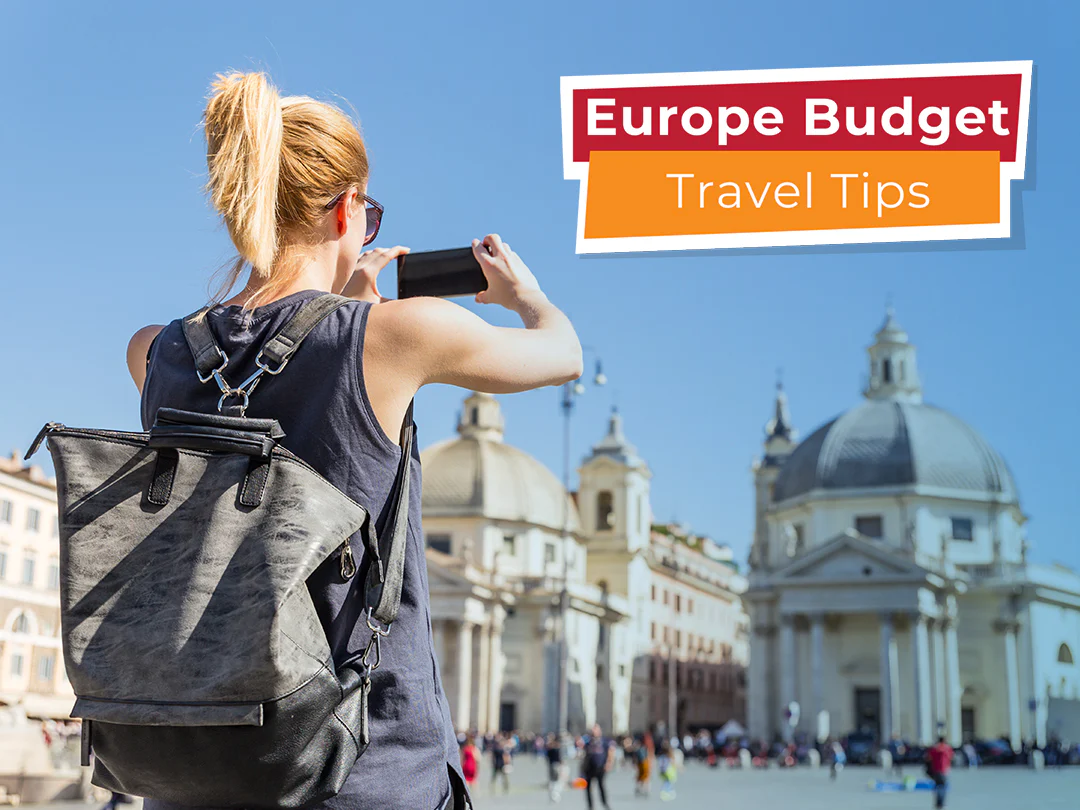 Backpacking Europe on a Budget